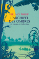 Couverture L'archipel des ombres Editions Des Équateurs 2021