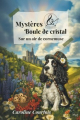 Couverture Mystères & Boule de cristal, tome 4 : Sur un air de cornemuse Editions Autoédité 2025