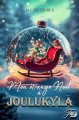 Couverture Mon étrange noël à Joulukylä Editions First Flight 2024