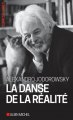 Couverture La danse de la réalité Editions Albin Michel (Espaces libres) 2017