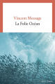 Couverture La folie océan Editions Seuil (Cadre rouge) 2025