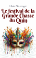 Couverture Le festival de la Grande Chasse du Quin Editions Autoédité 2025