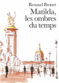 Couverture Matilda, les ombres du temps Editions Autoédité 2025