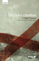 Couverture Des vies cassées Editions Mémoire d'encrier 2013