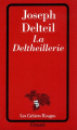 Couverture La Deltheillerie Editions Grasset (Les Cahiers Rouges) 1996
