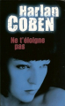 Couverture Ne t'éloigne pas Editions France Loisirs 2012