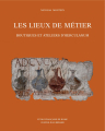 Couverture LES LIEUX DE MÉTIER BOUTIQUES ET ATELIERS D’HERCULANUM Editions Autoédité 2010