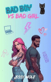 Couverture Bad boy vs Bad girl Editions Autoédité 2025