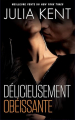 Couverture Délicieusement obéissante Editions Autoédité 2019