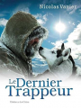 Couverture Le dernier trappeur Editions du Chêne 2004