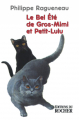 Couverture Le Bel été de Gros-Mimi et Petit-Lulu Editions du Rocher 1999