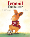 Couverture Fenouil footballeur Editions Nord-Sud 2008