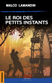 Couverture Le Roi des petits instants Editions BLH Éditions 2024
