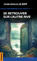 Couverture Se retrouver sur l'autre rive Editions BLH Éditions 2024