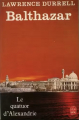 Couverture Le Quatuor d’Alexandrie, tome 2 : Balthazar  Editions Le Livre de Poche 1983