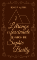 Couverture L'Étrange et fascinante pension de Sophie Bailly Editions Autoédité 2025