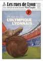 Couverture Les rues de Lyon, numéro 80 : Il était une fois l'Olympique Lyonnais Editions Épicerie Sequentielle 2021