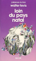 Couverture Loin du pays natal  Editions Denoël (Présence du futur) 1982