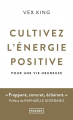 Couverture Cultivez l'énergie positive  Editions Pocket 2018