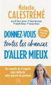 Couverture Donnez-vous toutes les chances d'aller mieux  Editions HarperCollins 2024