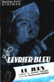 Couverture Le lévrier bleu Editions A. Beirnaerdt (Le Jury) 1943