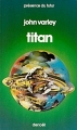 Couverture La Trilogie de Gaïa, tome 1 : Titan Editions Denoël (Présence du futur) 1980