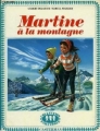 Couverture Martine à la montagne Editions Casterman (Farandole) 1969