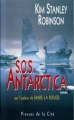 Couverture S.O.S. Antarctica Editions Les Presses de la Cité 1998