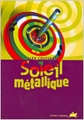 Couverture Soleil métallique Editions du Rouergue (doAdo) 2006