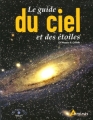 Couverture Le guide du ciel et des étoiles Editions Artémis 2005
