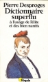 Couverture Dictionnaire superflu à l'usage de l'élite et des bien nantis Editions Point Virgule 1985