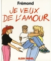 Couverture Sentimental, tome 4 : Je veux de l'amour Editions Dargaud 1990