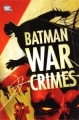 Couverture Batman: War Crimes Editions DC Comics 2005