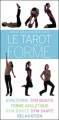 Couverture Le Tarot de la forme Editions Marabout (Pratique) 2005