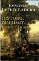 Couverture Histoire du climat depuis l'an mil, tome 1 Editions Le Grand Livre du Mois 2000