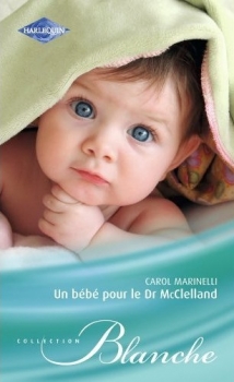 Couverture Un bébé pour le Dr McClelland