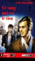 Couverture Ce sang qui est le tien Editions Fleuve (Noir - Polar 50) 1988