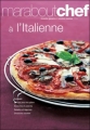 Couverture Cuisine à l'italienne Editions Marabout (Chef) 2011