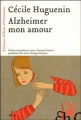 Couverture Alzheimer mon amour Editions Héloïse d'Ormesson 2011