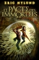 Couverture Le Pacte des immortels, tome 1 Editions Castelmore 2011