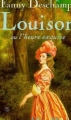 Couverture Louison ou l'heure exquise Editions Albin Michel 1987
