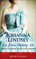 Couverture Les frères Malory / Les Malory, tome 10 : Mariés par devoir, amants pour toujours Editions J'ai Lu (Pour elle - Aventures & passions) 2012