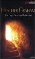 Couverture La Crypte mystérieuse Editions Harlequin (Best sellers - Suspense) 2008