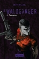 Couverture Le Waldgänger, tome 5 : Émeutes Editions Numeriklivres (45 min) 2011