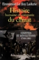 Couverture Histoire humaine et comparée du climat, tome 2 : Disettes et révolutions (1740-1860) Editions Le Grand Livre du Mois 2006