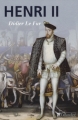 Couverture Henri II Editions Tallandier (Biographies ) 2009