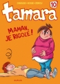 Couverture Tamara, tome 10 : Maman, je rigole ! Editions Dupuis 2012