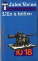 Couverture L'île à hélice Editions 10/18 1978