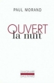 Couverture Ouvert la nuit Editions Gallimard  (L'imaginaire) 1987
