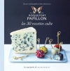 Couverture Roquefort Papillon : Les 30 recettes culte Editions Marabout (Les tout-petits) 2012